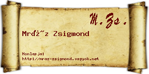 Mráz Zsigmond névjegykártya